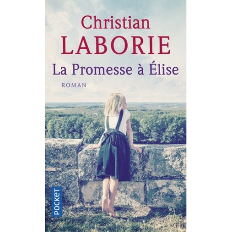 La promesse à Elise - Christian Laborie