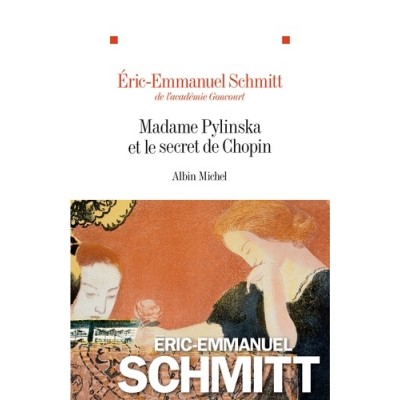 Madame Pylinska et le secret de Chopin - Eric-Emmanuel Schmitt