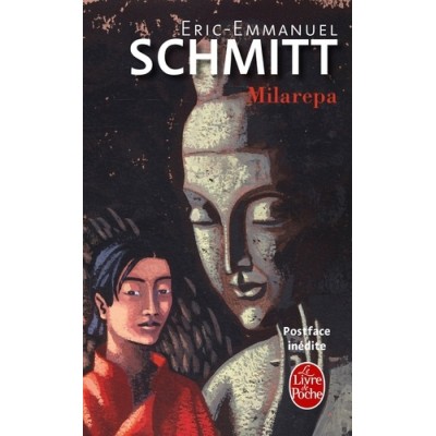 Milarepa - Ce que le bouddhisme nous apporte - Eric-Emmanuel Schmitt
