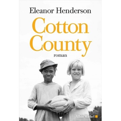 Cotton County - Eleanor Henderson