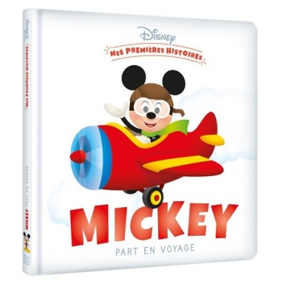 Disney Mes premières histoires - Mickey part en voyage