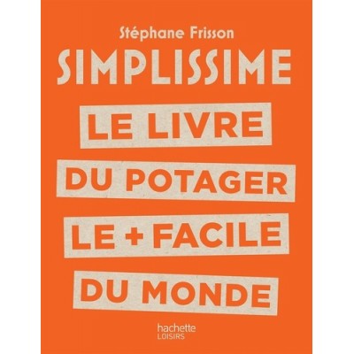 Simplissime Potager - Stéphane Frisson