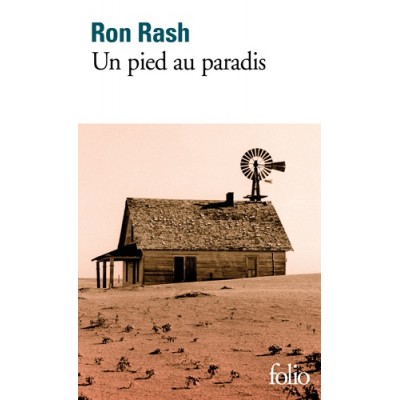 Un pied au paradis - Ron Rash