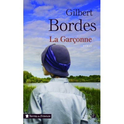 La garçonne - Gilbert Bordes