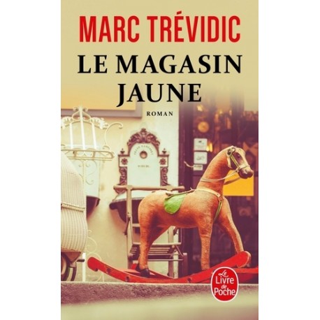 Le magasin jaune - Marc Trévidic