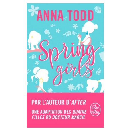 Spring girls - Anna Todd