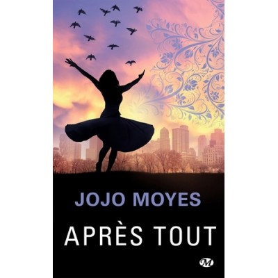 Après tout - Jojo Moyes