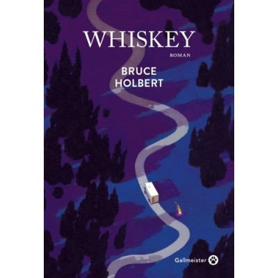 Whiskey - Bruce Holbert
