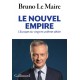 Le nouvel empire - L'Europe du vingt-et-unième siècle - Bruno Le Maire