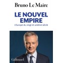 Le nouvel empire - L'Europe du vingt-et-unième siècle - Bruno Le Maire