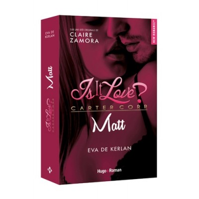 Is it love - Matt - Eva de Kerlan