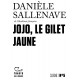 Jojo le Gilet jaune - Danièle Sallenave