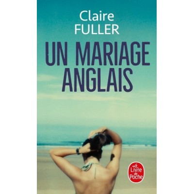 Un mariage anglais - Claire Fuller