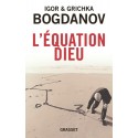 L'équation Dieu - Igor Bogdanov