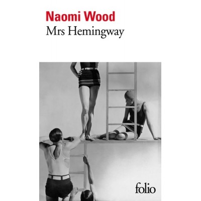 Mrs Hemingway - Naomi Wood