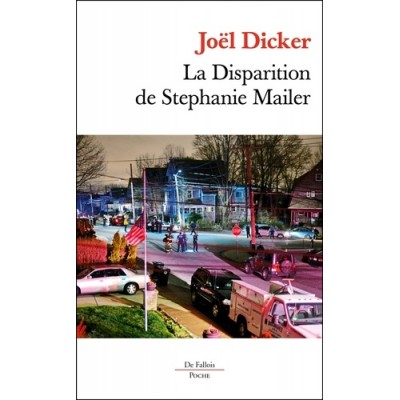 La Disparition de Stéphanie Mailer - Joël Dicker