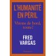 L'humanité en péril - Virons de bord, toute ! - Fred Vargas