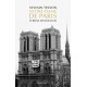 Notre-Dame de Paris - O reine de douleur - Sylvain Tesson