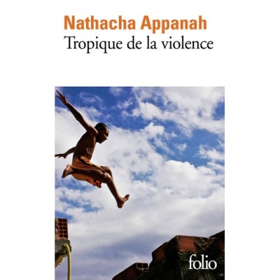 Tropique de la violence - Nathacha Appanah