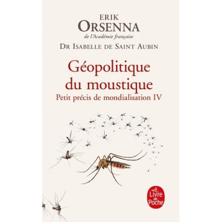 Géopolitique du moustique - Isabelle Saint-Aubin