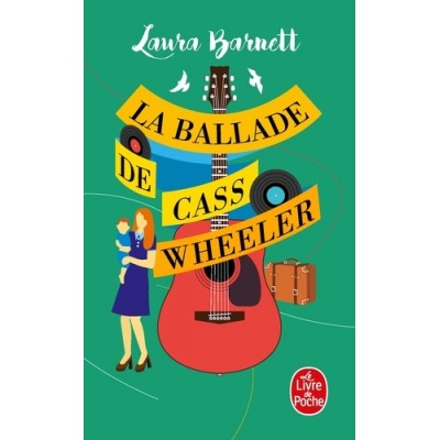 La Ballade de Cass Wheeler - Laura Barnett