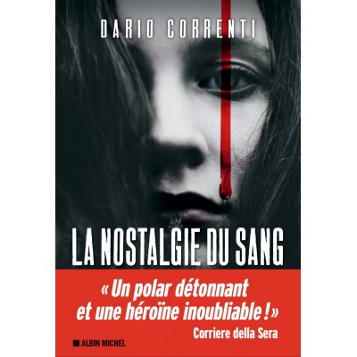 La Nostalgie du sang - Dario Correnti