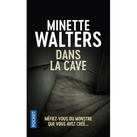 Dans la cave - Minette Walters