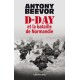 D-Day et la bataille de Normandie - Antony Beevor