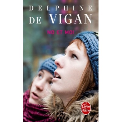 No et moi - Delphine de Vigan
