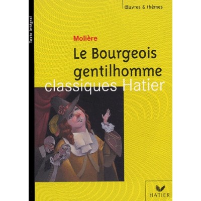 Le bourgeois gentilhomme - Molière