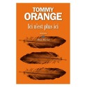 Ici n'est plus ici - Tommy Orange
