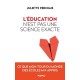 L'éducation n'est pas une science exacte - Juliette Perchais