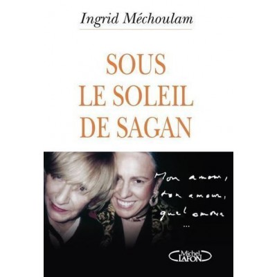 Sous le soleil de Sagan - Ingrid Méchoulam