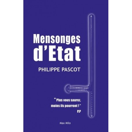 Mensonges d'état - Philippe Pascot
