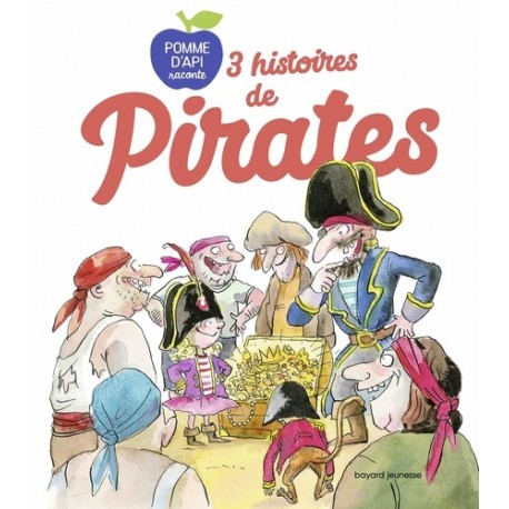 3 histoires de pirates - Bertrand Fichou