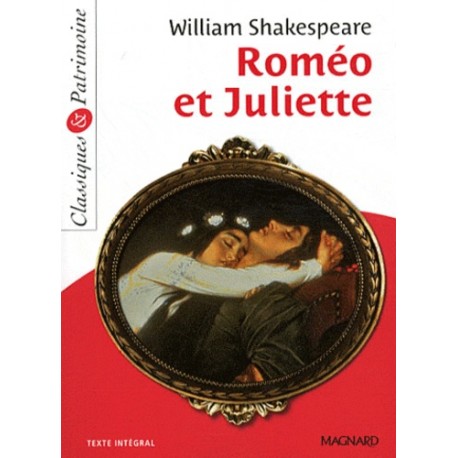 Roméo et Juliette - William Shakespeare Ed Magnard