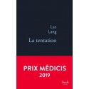 La tentation - Luc Lang - Prix Médicis 2019