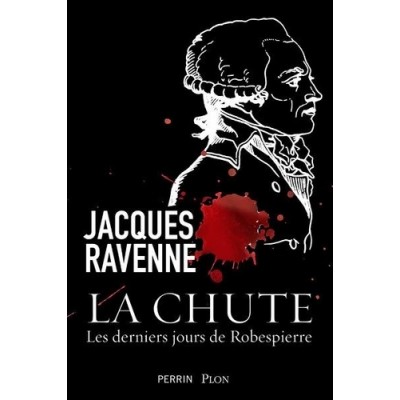 La chute - Jacques Ravenne