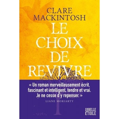 Le choix de revivre - Clare Mackintosh
