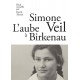 L'aube à Birkenau - Simone Veil