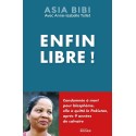 Enfin libre - Asia Bibi