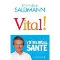 Vital ! - Dr Frédéric Saldmann