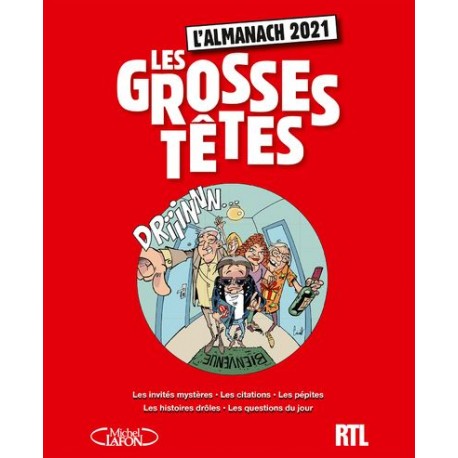 Les Grosses Têtes - L'almanach - Laurent Ruquier