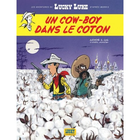 Les Aventures de Lucky Luke d'après Morris Tome 9 - Un cow-boy dans le coton